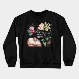 Reading makes me happy floral motif Crewneck Sweatshirt